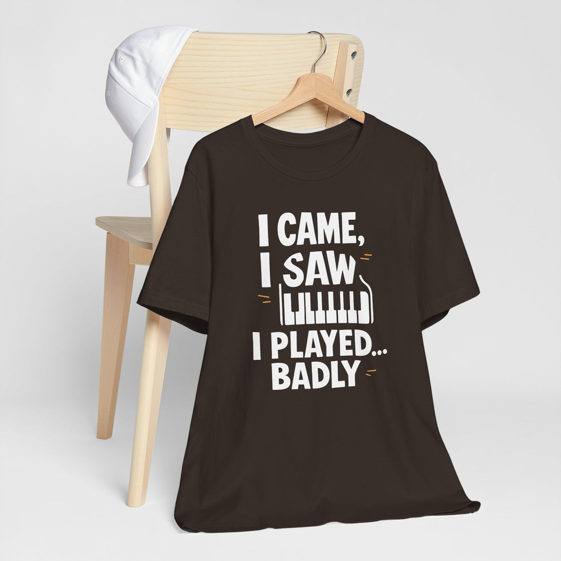 I CAME, I SAW, I PLAYED… BADLY" – The Honest Piano Lover's Tee