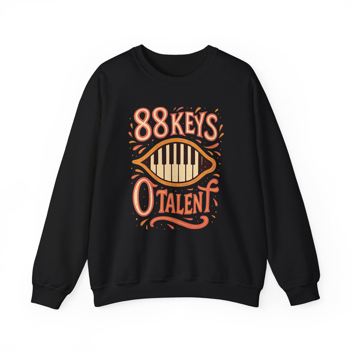 88 KEYS, 0 TALENT" – The Cozy Piano Fail Sweatshirt