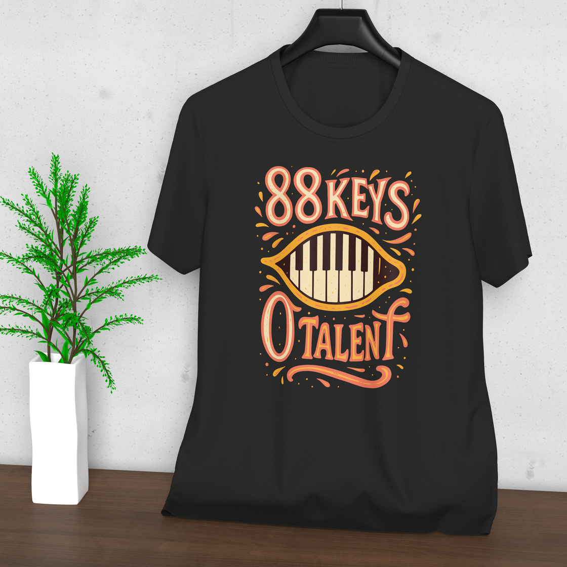 "88 KEYS, 0 TALENT" – The Ultimate Piano Lover's Tee